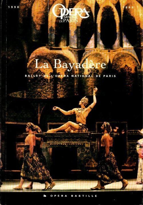 La Bayadère 1998-1999 - Collectif - Livre