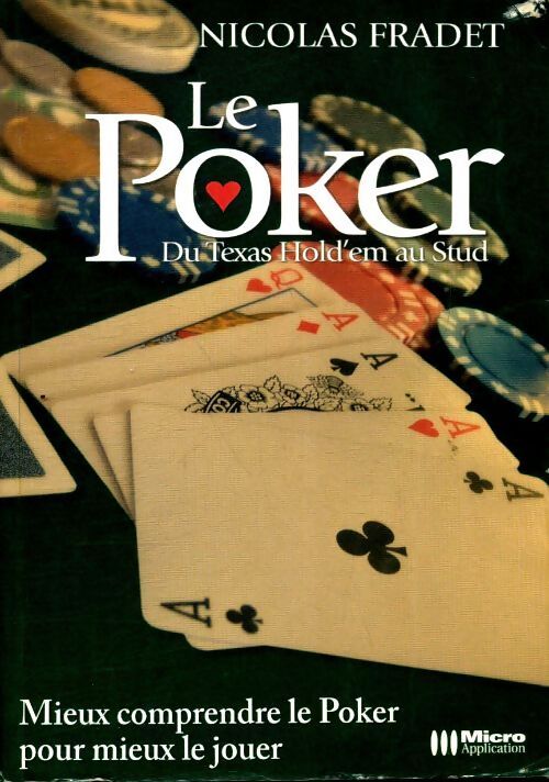 Le poker du Texas Hold'em au Stud  - Nicolas Fradet - Livre