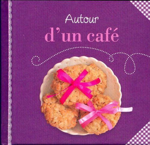 Autour d'un café - Inconnu - Livre