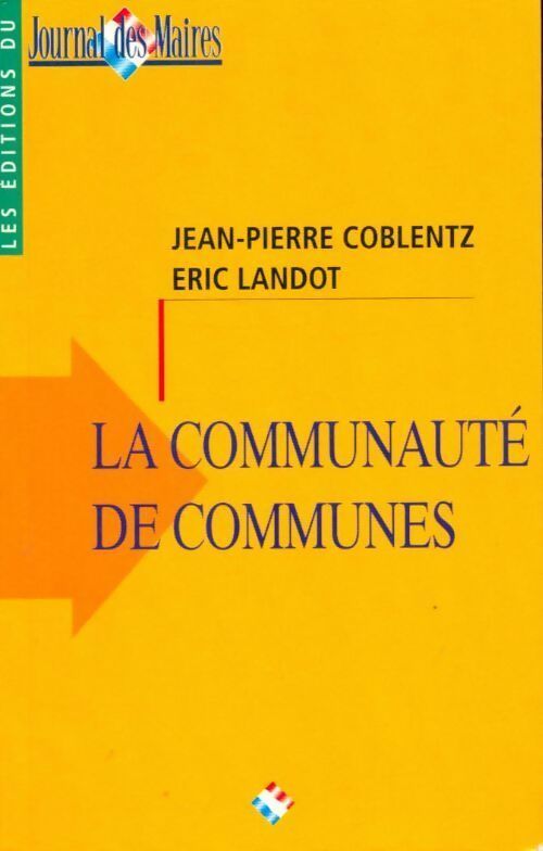 La communauté de communes - Jean-Pierre Coblentz - Livre