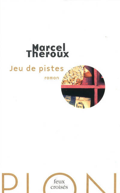 Jeu de pistes - Marcel Theroux - Livre