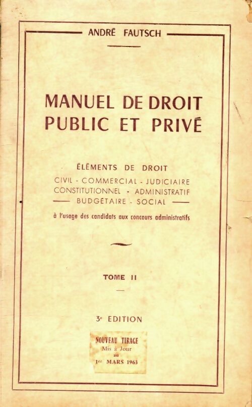 Manuel de droit public et prive Tome II - André Fautsch - Livre