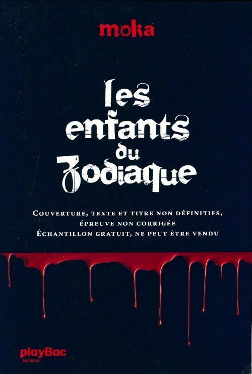 Dancourt & fils, détectives Tome II : Les enfants du zodiaque - Moka - Livre