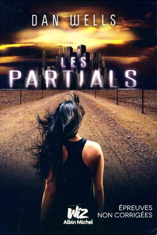Partials - Dan Wells - Livre