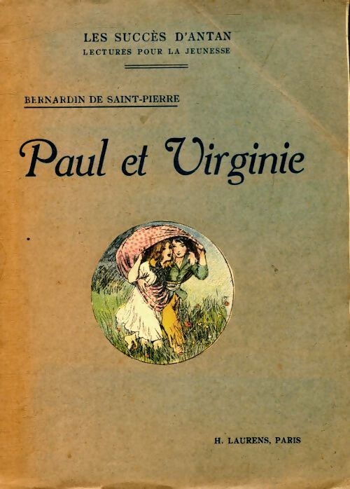 Paul et Virginie - Jacques-Henri Bernardin de Saint Pierre - Livre