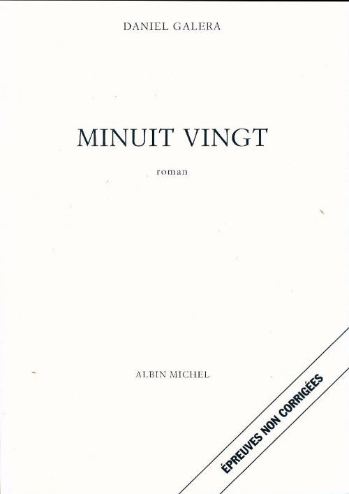 Minuit vingt - Daniel Galera - Livre