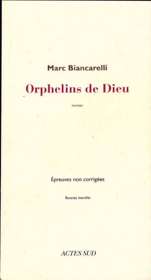 Orphelins de Dieu - Marc Biancarelli - Livre