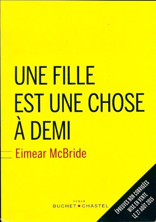 Une fille est une chose à demi - Eimear Mcbride - Livre