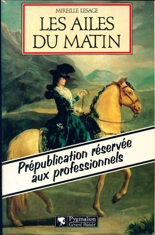 Les ailes du matin - Mireille Lesage - Livre