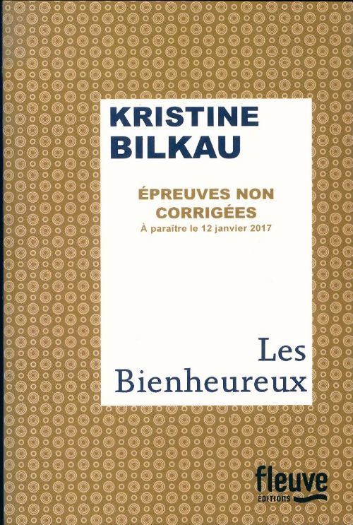 Les bienheureux - Kristine Bilkau - Livre