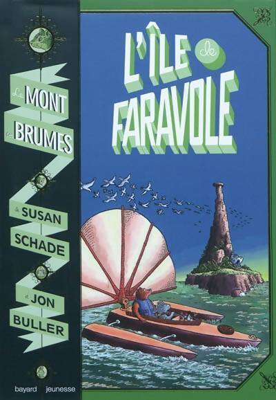 Le mont des brumes Tome II : L'Ile de Faravole - Susan Schade - Livre