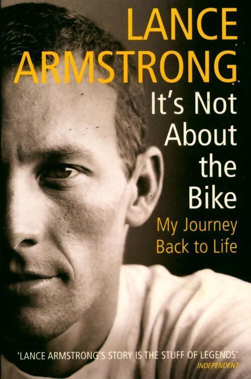 It's not about the bike - Lance Armstrong - Livre