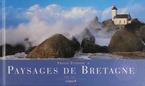 Paysages de Bretagne - Philip Plisson - Livre