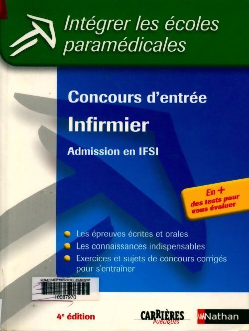 Concours d?entrée infirmier. Admission en IFSI - Annie Godrie - Livre