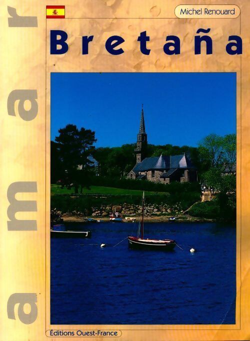 Amar Bretaña - Michel Renouard - Livre