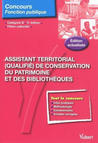 Assistant territorial (qualifié) de conservation du patrimoine et des bibliothèques cat. B - Jean-Yves Thiébault - Livre