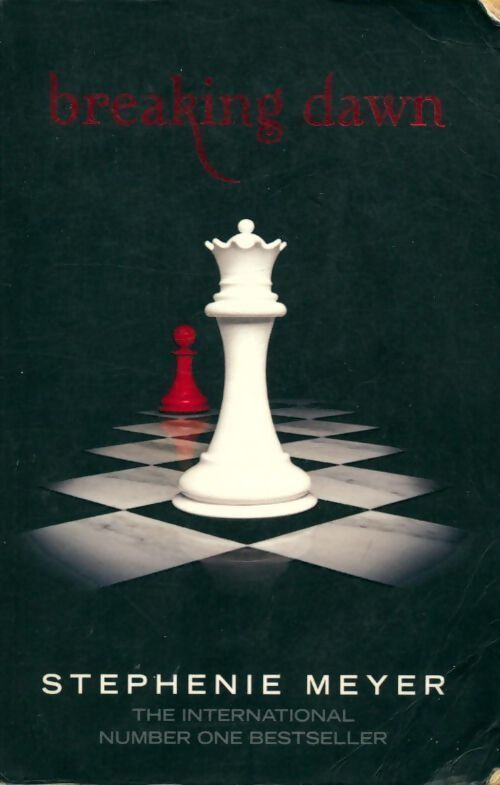 Breaking dawn - Stephenie Meyer - Livre
