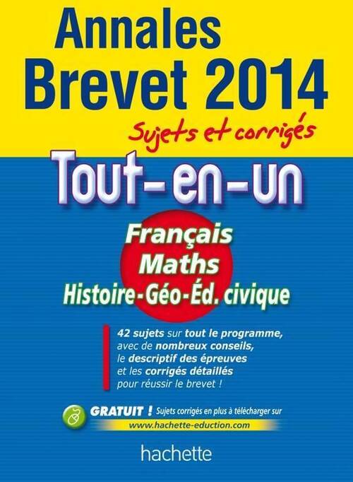 Brevet 2014 annales sujets et corrigés - Collectif - Livre