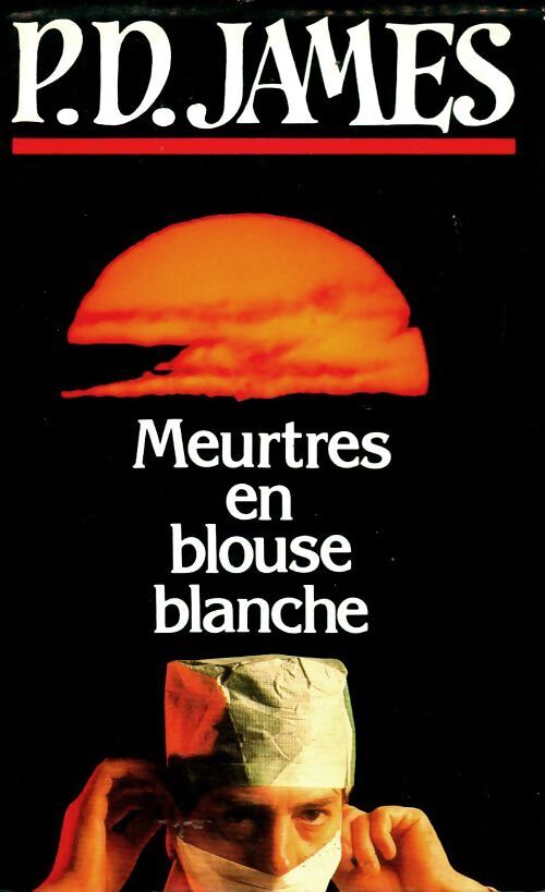 Meurtres en blouse blanche - P. -D. James - Livre