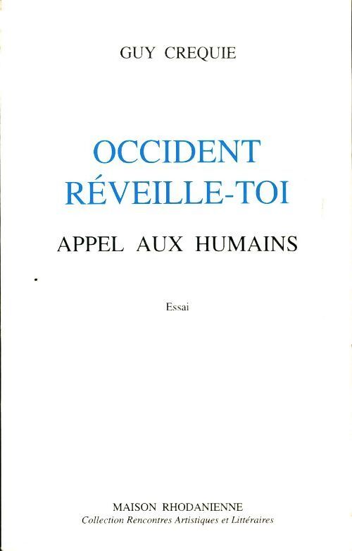 Occident réveille-toi - Guy Créquie - Livre