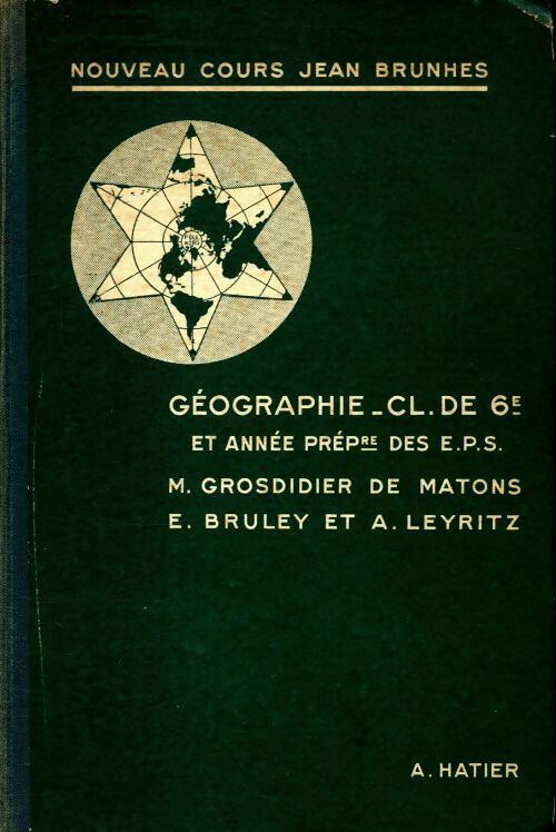 Géographie 6e - M. Grosdidier de Matons - Livre