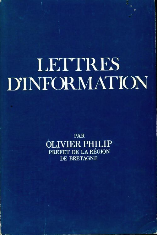 Lettres d'information - Olivier Philip - Livre
