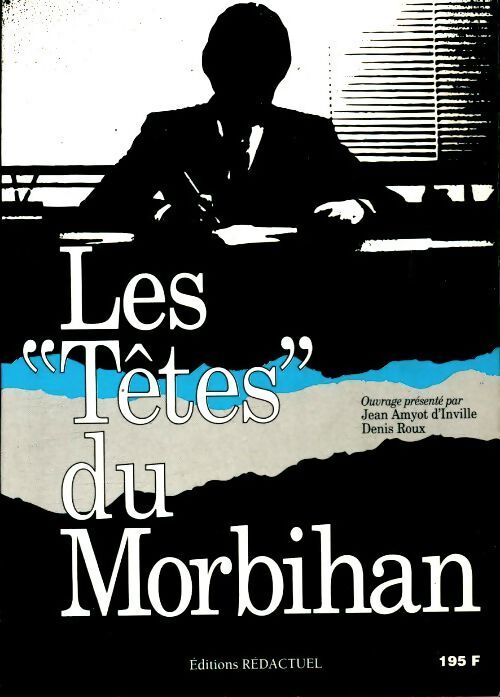 Les têtes du Morbihan - Denis Roux - Livre