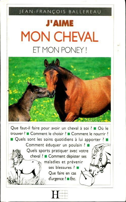 J'aime mon cheval et mon poney ! - Jean-François Ballereau - Livre