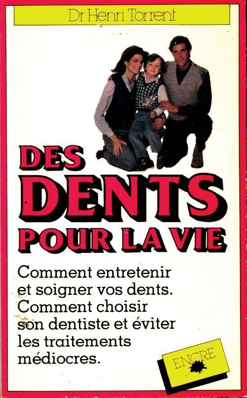 Des dents pour la vie - Henri Torrent - Livre