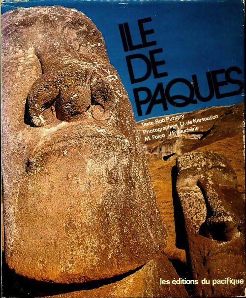 Îile de Paques - Bob Putigny - Livre