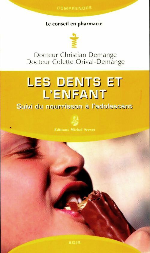 Les dents et l'enfant - Christian Demange - Livre