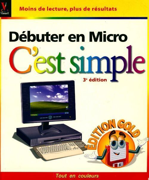 Débuter en micro : C'est simple - Collectif - Livre