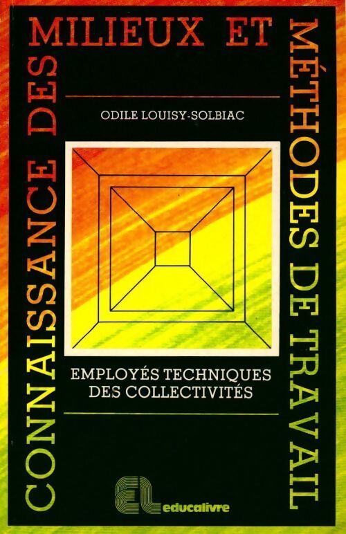 Employés techniques des collectivités - Odile Louisy-Solbiac - Livre