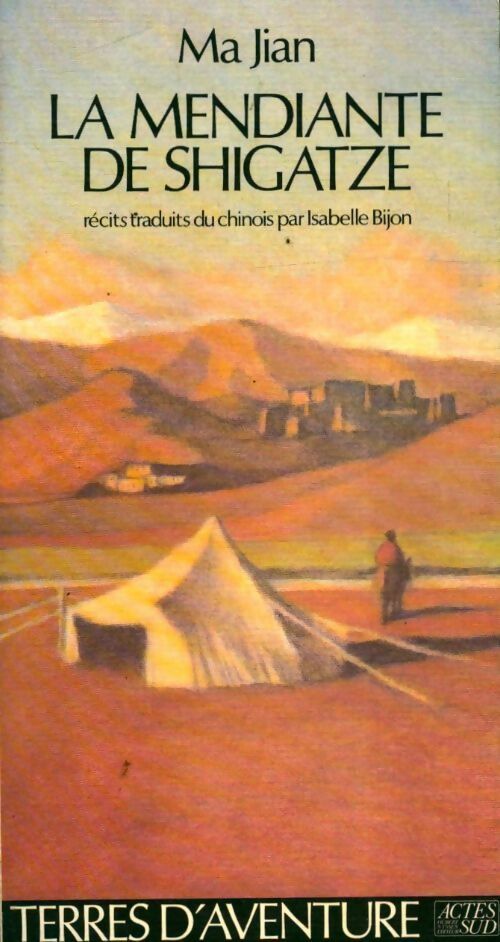 La mendiante de Shigatze - Jian Ma - Livre
