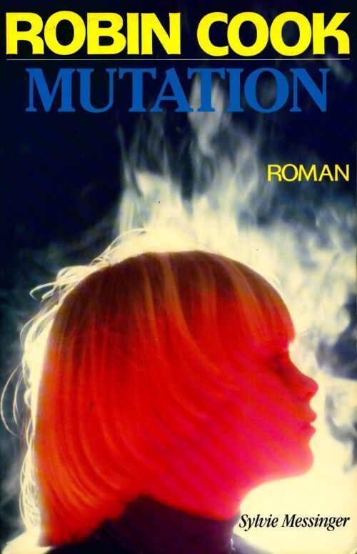 Mutation - Robin Cook - Livre
