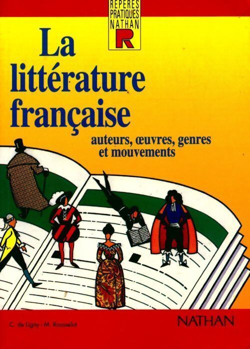 La littérature française - C. De Ligny - Livre