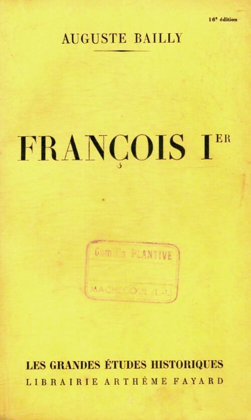 François 1er - Auguste Bailly - Livre