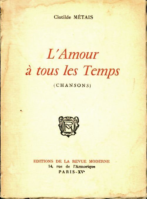 L'amour à tous les temps - C Métais - Livre