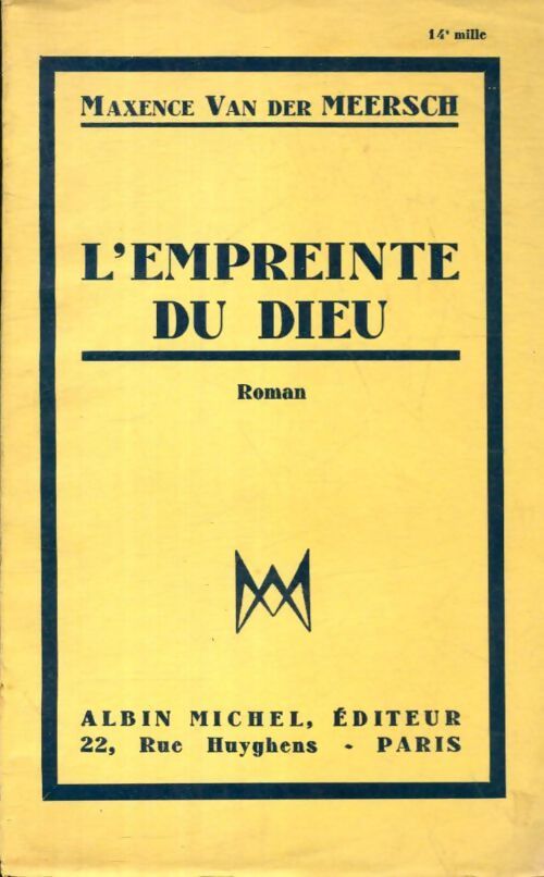 L'empreinte du Dieu - Maxence Van der Meersch - Livre