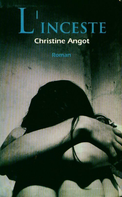 L'inceste - Christine Angot - Livre