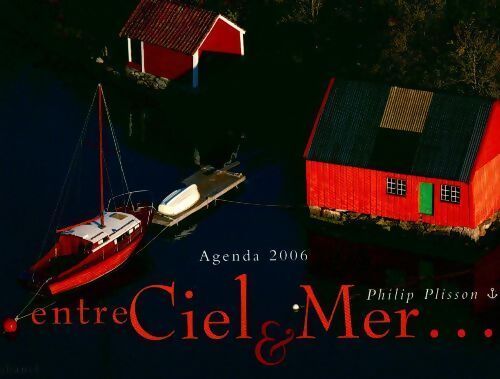 Entre ciel & mer agenda 2006 - Collectif - Livre