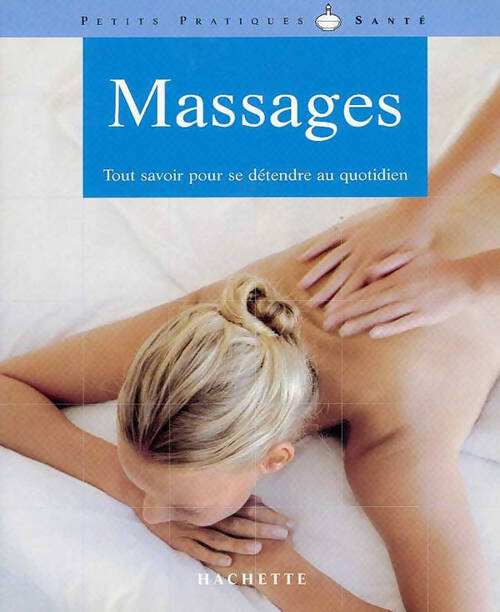 Massages - Anne Dufour - Livre