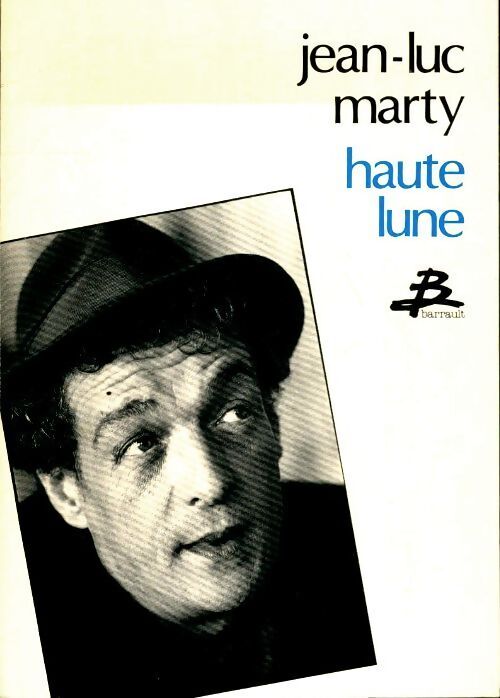 Haute lune - Jean-Luc Marty - Livre