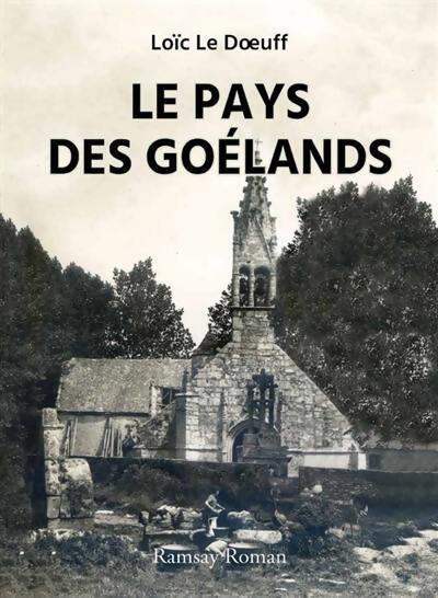 Le pays des goélands - Loïc Le Doeuff - Livre