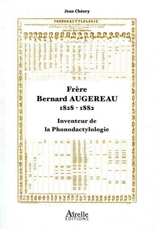 Frère Bernard Augereau (1828-1882) - Jean Cheory - Livre