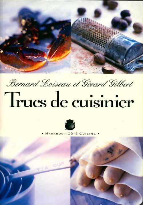 Trucs de cuisinier - Gérard Gilbert - Livre