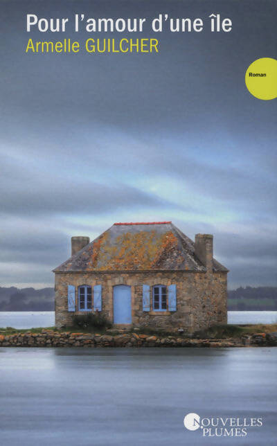Pour l'amour d'une île - Armelle Guilcher - Livre
