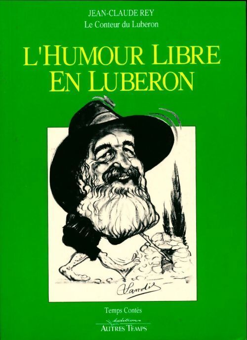 L'humour libre en Lubéron - Jean-Claude Rey - Livre