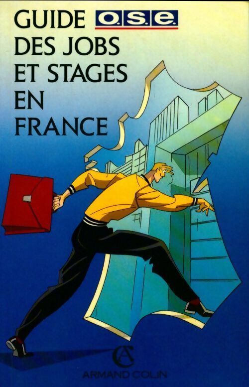 Guide des jobs et stages en France - Collectif - Livre