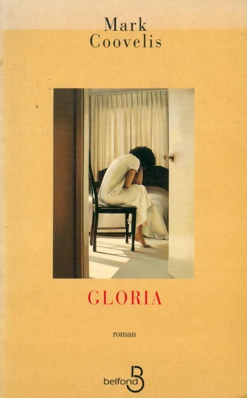 Gloria - Coovelis Mark - Livre